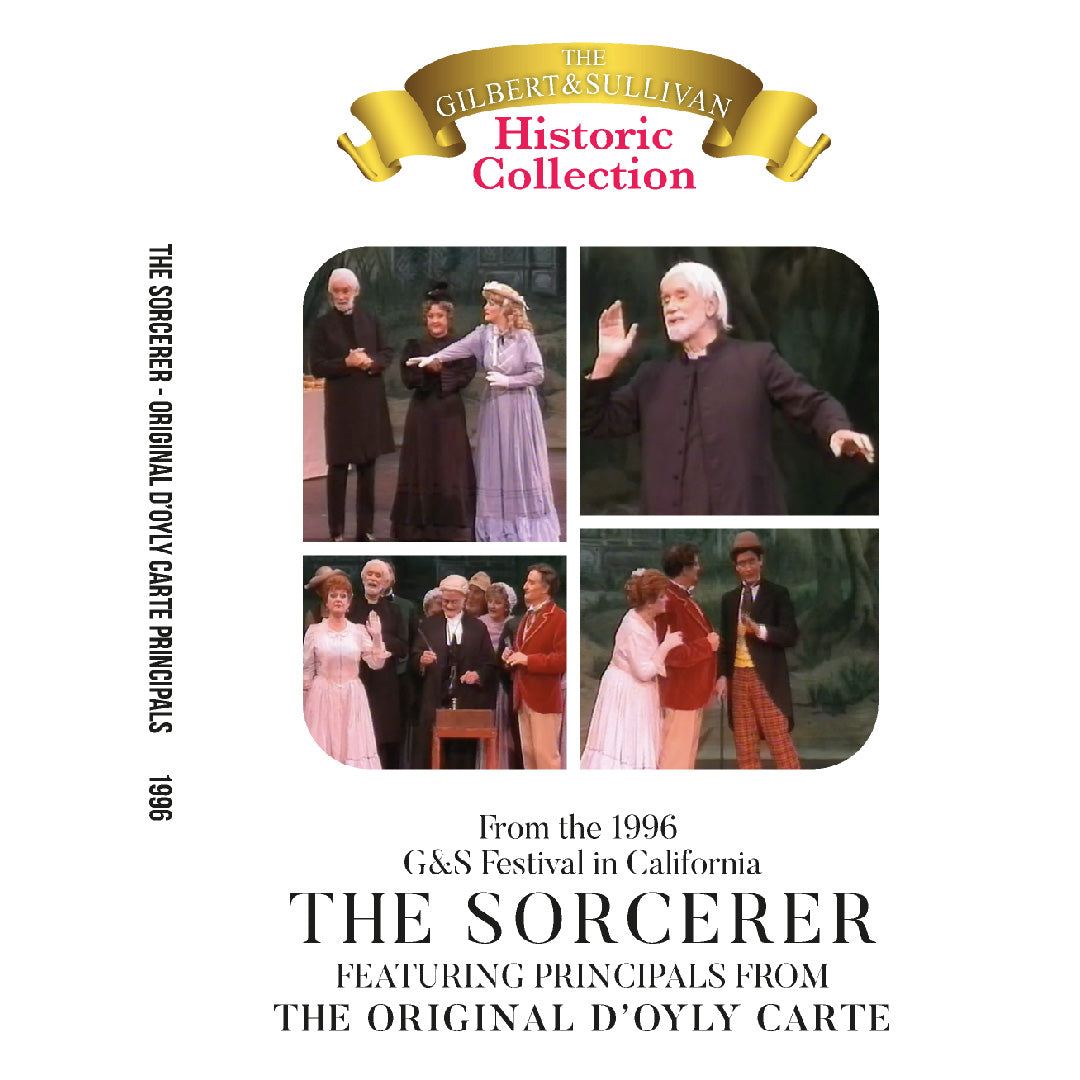 The Sorcerer DVD, Featuring Original D’Oyly Carte Principals – 1996